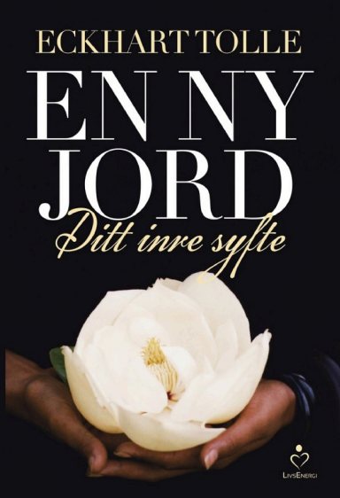 Omslag: En ny jord : ditt inre syfte