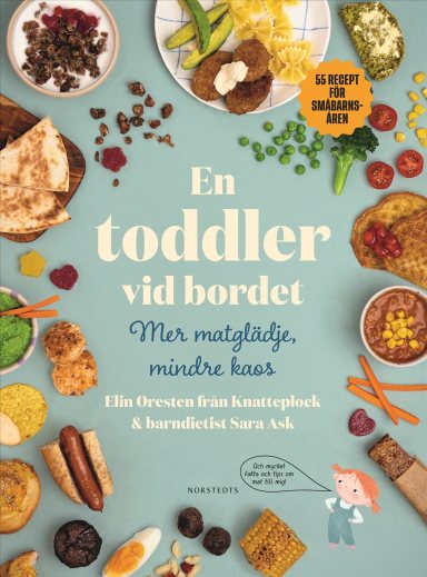 Omslag: En toddler vid bordet - mer matglädje, mindre kaos