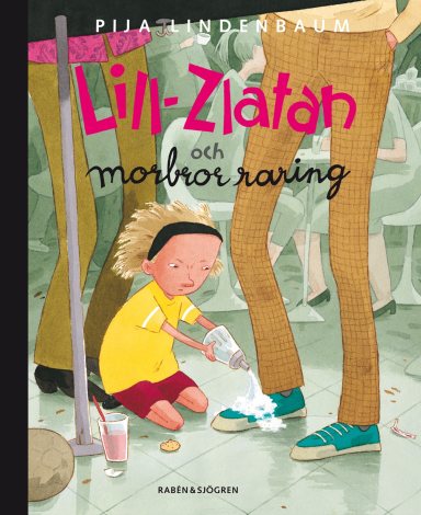 Omslag: Lill-Zlatan och morbror raring