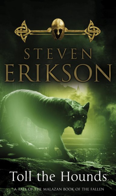 Omslag: Toll the hounds / Steven Erikson