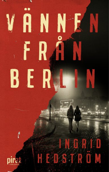 Omslag: Vännen från Berlin